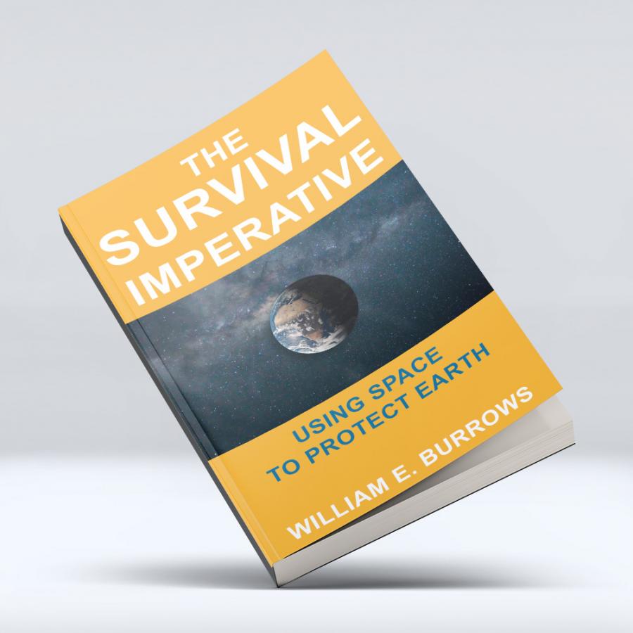 The Survival Imperative: Using Space to Protect Earth